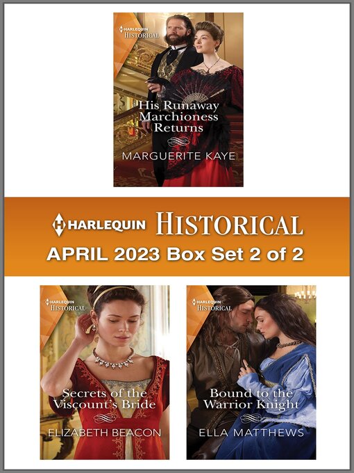 Title details for Harlequin Historical April 2023--Box Set 2 of 2 by Marguerite Kaye - Available